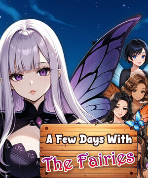 A Few Days With The Fairies