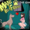 Man’s Best Friend: The Game Man's Best Friend: The Game
