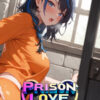 PRISON LOVE