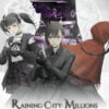 Raining City: Millions Recollections