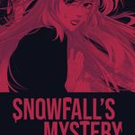 Snowfall's Mystery