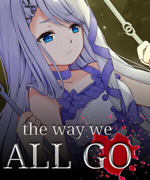 The Way We All Go (Remaster)