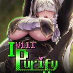I will purify you