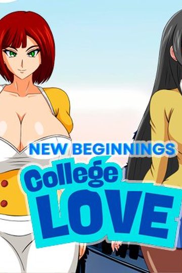 New Beginnings - College Love