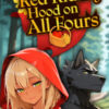 Red Riding Hood on All Fours