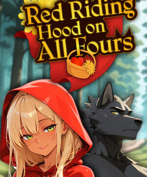 Red Riding Hood on All Fours