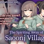 The Spiriting Away of Saooni Village