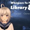 Whispers To The Library 8