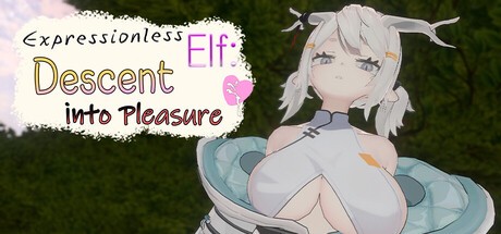 Expressionless Elf: Descent into Pleasure