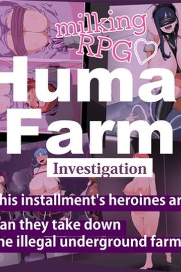 HumanFarm - Investigation -