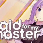 Maid For My Master