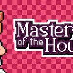 Master of the House DX