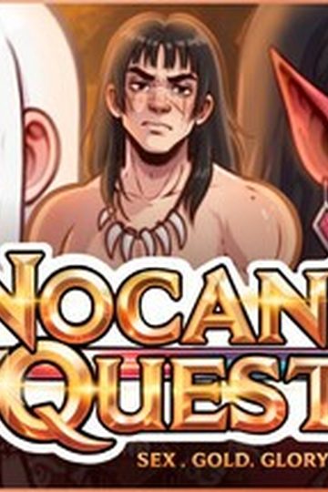 Nocan's Quest: Sex Gold Glory