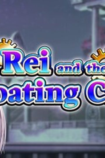 Rei and the Floating City