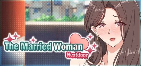 The Married Woman Nextdoor