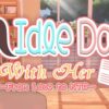 Idle Days With Her: From Love to NTR