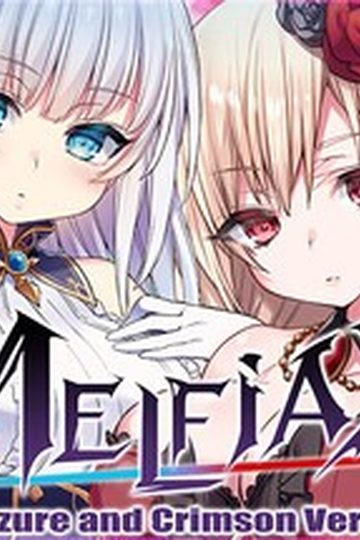 MELFIAS - Azure and Crimson Verge