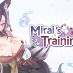 Mirai's Midnight Training