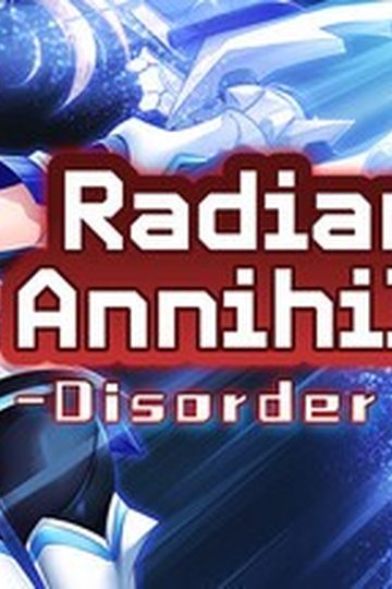 Radiance of Annihilation -Disorder Eclipse-