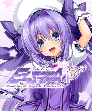 Holy Valkyrie ExS-TIA P Parallel Episode 1: Magical Girl Pastel Marie