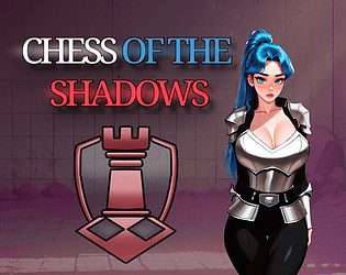 Chess of the Shadows