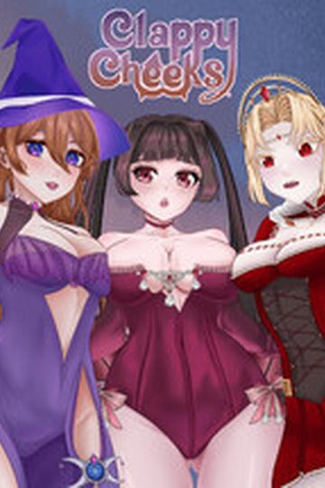 Clappy Cheeks: Lust and Magic
