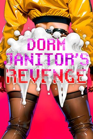 Dorm Janitor's Revenge