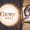 Glory Wall!
