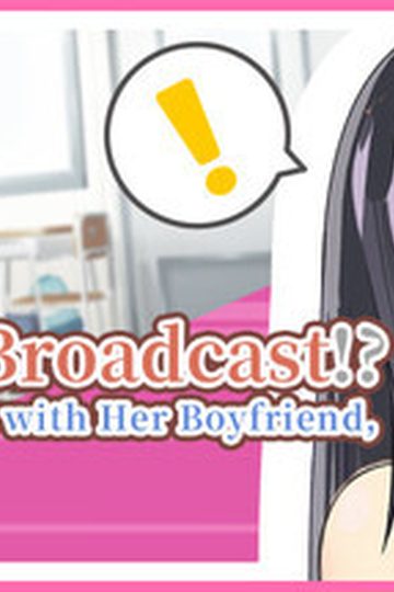 NTR Live Broadcast!? While on Phone with Her Boyfriend, From Behind