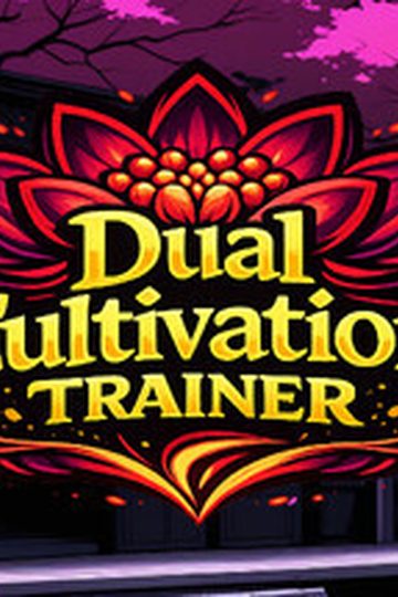 Dual Cultivation Trainer