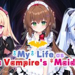 My Life as a Vampire's Maid