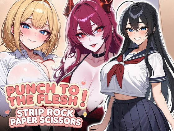 Punch to the flesh! Strip rock paper scissors
