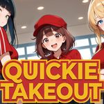 Quickie Takeout