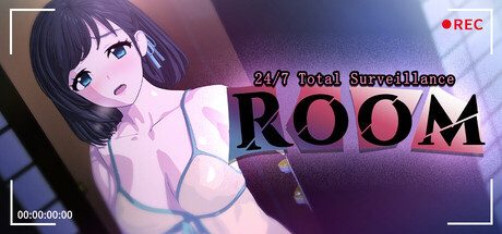 ROOM - 24/7 Total Surveillance