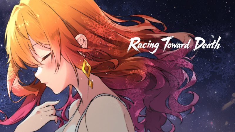 Racing Toward Death