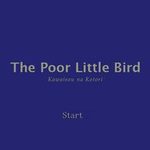 The Poor Little Bird