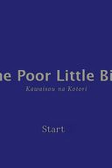 The Poor Little Bird