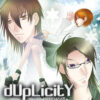 dUpLicity ~Eien no Kyogi~ dUpLicity