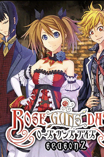Rose Guns Days - Season 2