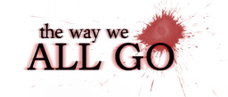 The Way We All Go