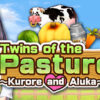 Twins of the Pasture Twins of the Pasture