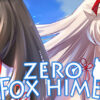 Fox Hime Zero Fox Hime Zero