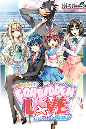 The Most Forbidden Love in the World