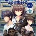 I Walk Among Zombies Vol. 2