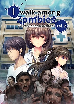 I Walk Among Zombies Vol. 2