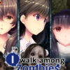 I Walk Among Zombies Vol. 0 I Walk Among Zombies Vol. 0