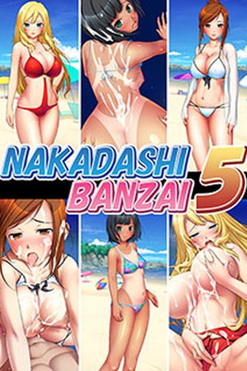 Nakadashi Banzai 5