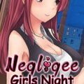 Negligee: Girls Night
