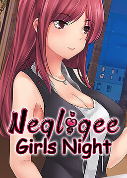 Negligee: Girls Night