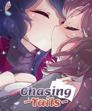 Chasing Tails -A Promise in the Snow-